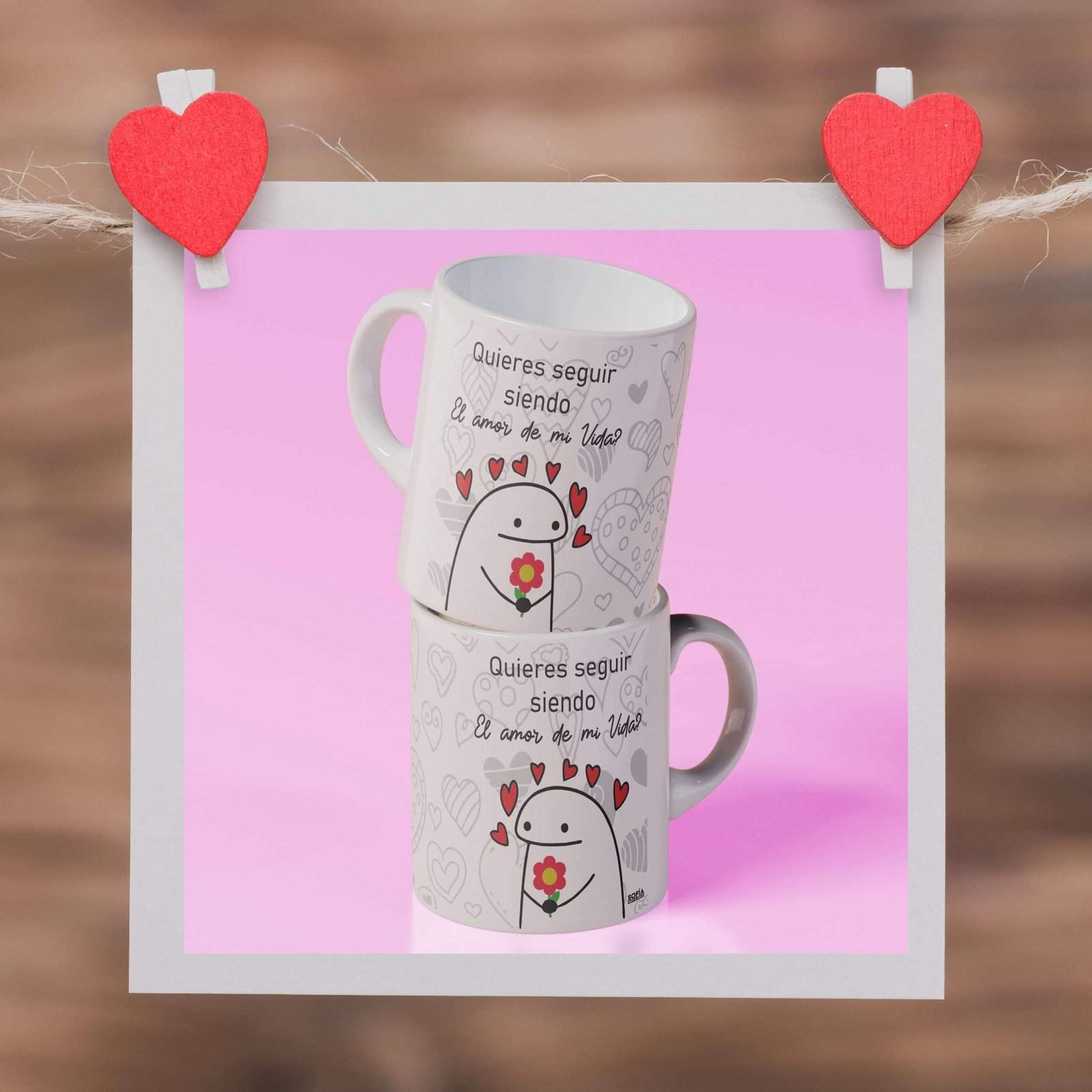 "QUIERES SEGUIR SIENDO EL AMOR DE MI VIDA? - Sofia Gift and Deco
