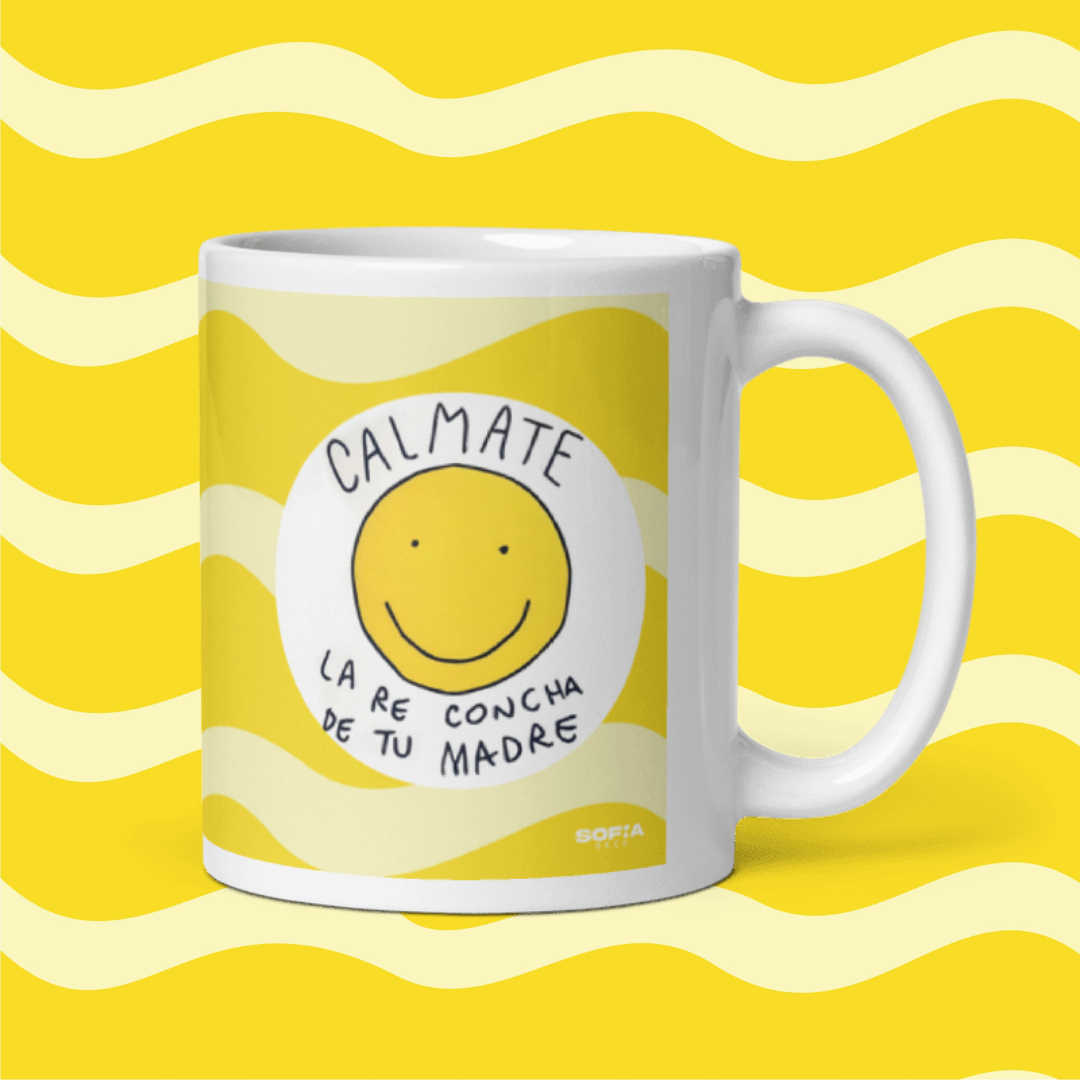 Calmate CALMATE LA RE CONCHA DE TU MADRE - Sofia Gift and Deco